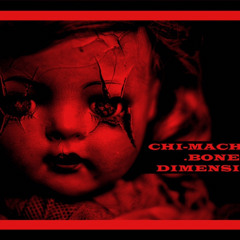 Chi-Machine  “Bone Dimension “