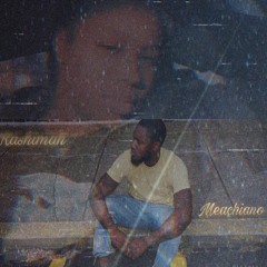 Meachiano Ft Rashimah - Still Have You