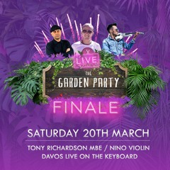 Soultown Garden Party 20th March - The Finale - Mixed by Tony Richardson MBE