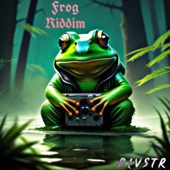 Frog Riddim (Birthday Freebie) (Direct DL)