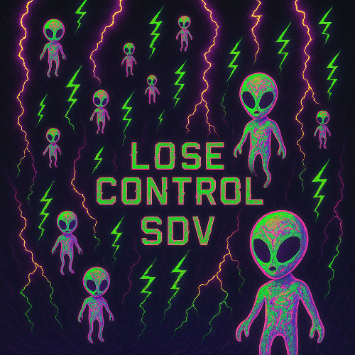 Lose Control - SDV [FREE DOWNLOAD]