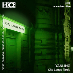 YANLING: Cito Longe Tarde - 30/10/2021