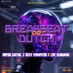 MIXTAPE BB OR DUTCH (RG X DS X ES)#2025