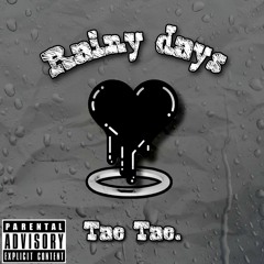 Rainy Days