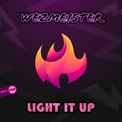 Wezmeister - Light It Up