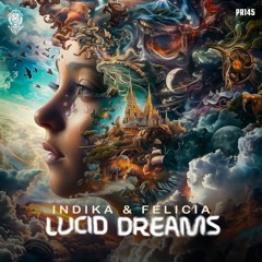 Indika & Felicia - Lucid Dreams