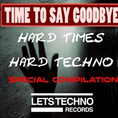 ARTCØRE [TECHNO]  - Perfect Storm (original Mix) HARD Techno 4 Hard Times 2021 [LST]