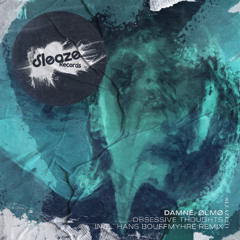 Damne, ØLMØ - Obsessive Thoughts (preview)