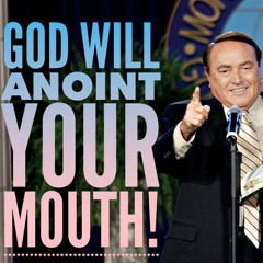 God Will Anoint Your Mouth!