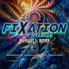 Live @ FiXation Fridaze 08/01/25