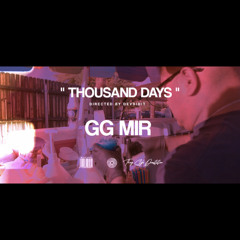 GG Mir ~ Thousand Days