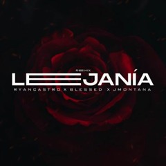 Ryan Castro X Blessed - LEJANÍA - Versión Exclusive Reguetón Djsaidsanchz Remix