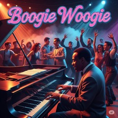Boogie Woogie