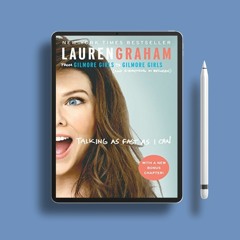 Talking as Fast as I Can: From Gilmore Girls to Gilmore Girls by Lauren Graham. Gratis Ebook [PDF]