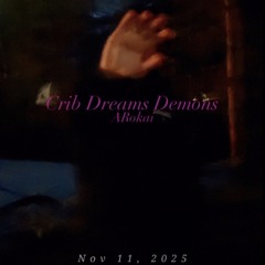 Crib Dreams Demons