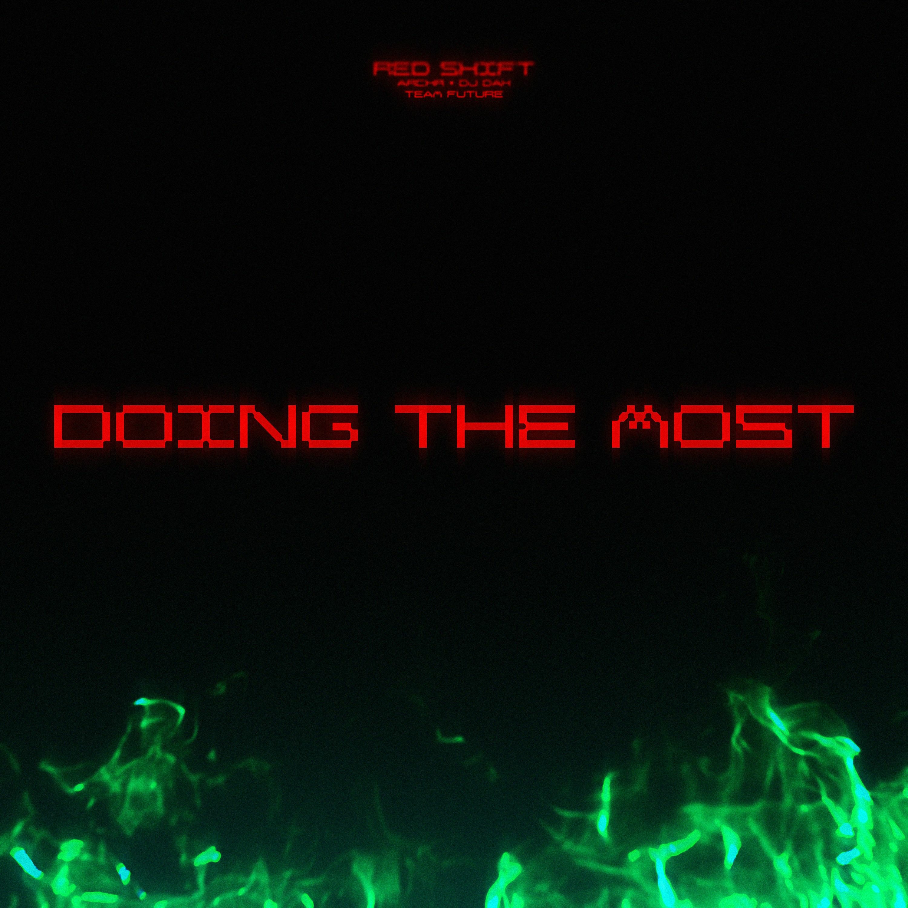 Doing The Most • Prod. archr episode artwork