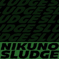 Sludge