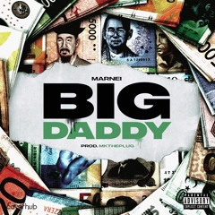 Big Daddy (feat. MKThePlug)