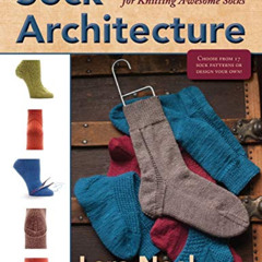 [VIEW] EBOOK 📚 Sock Architecture by  Lara Neel PDF EBOOK EPUB KINDLE