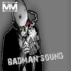 Badman Sound