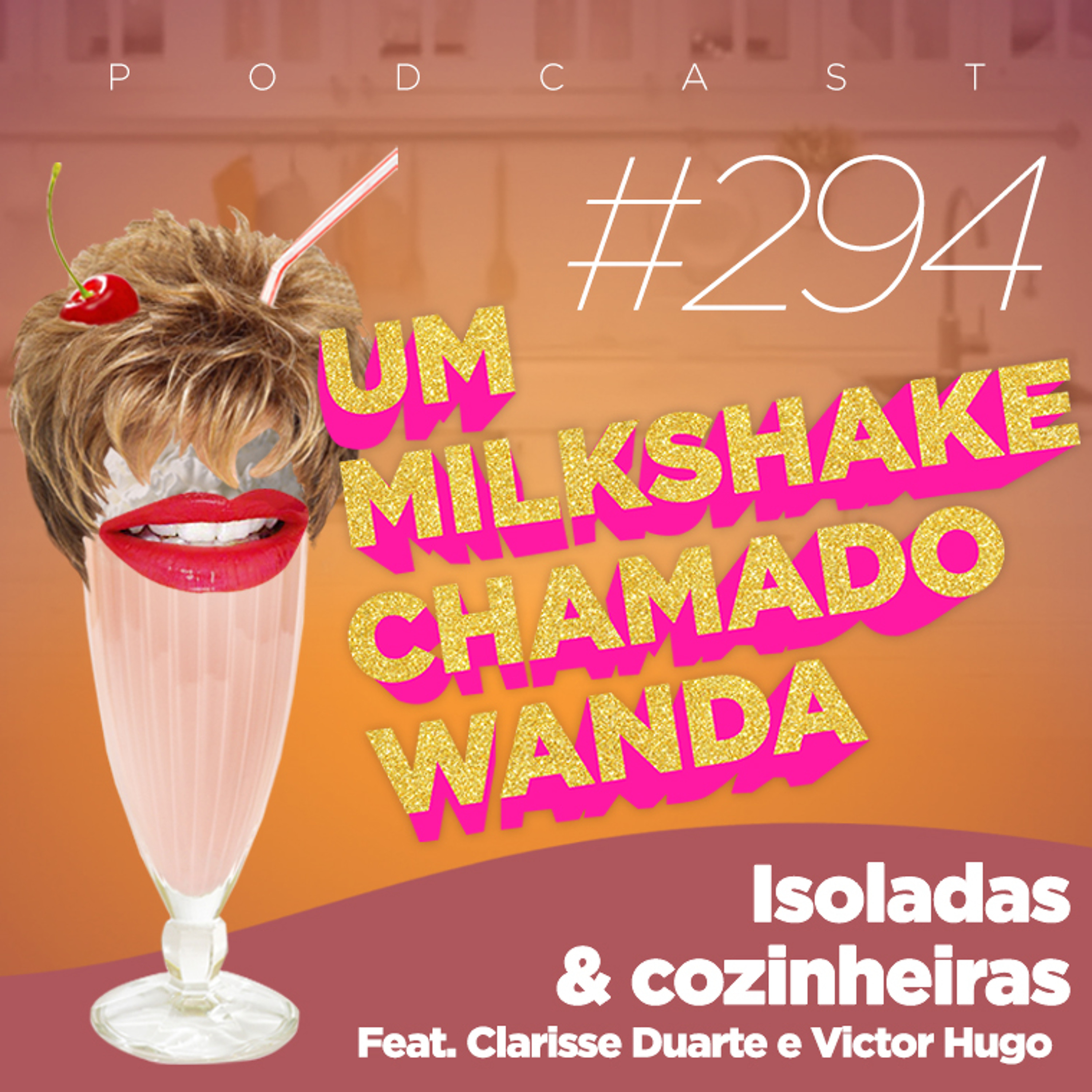 Um Milkshake Chamado Wanda