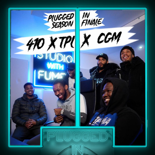 #410 X #OTP X #CGM - Plugged In Season Finale (Uncensored)