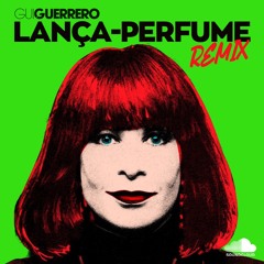 Rita Lee - Lança-Perfume (Gui Guerrero Remix)+FREEDOWNLOAD+