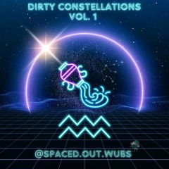 Dirty Constellations Vol. 1 - Aquarius ♒