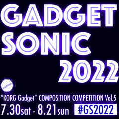 Gadget Sonic 2022 "SoundCloud" Entry Songs
