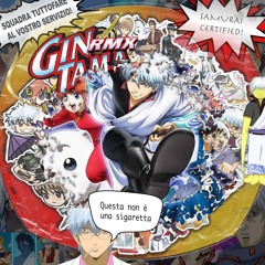 GINTAMA [NEORAVE RMX]