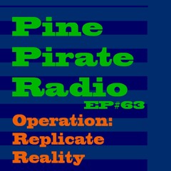 PPR63 - Operation Replicate Reality