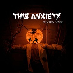 This Anxiety (feat. Marvo2x X Mike $avage