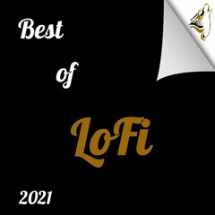 Best of LoFi 2021