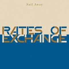 PREMIERE: Rates of Exchange – Sail Away (Andrei Orlov Remix)
