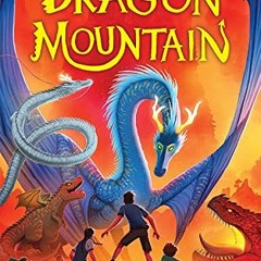 FREE PDF ☑️ Dragon Mountain (Volume 1) (Dragon Realm) by  Katie Tsang &  Kevin Tsang