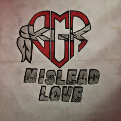 BGR - MISLEAD LOVE