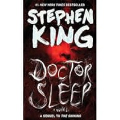 EPub[EBOOK] Doctor Sleep: A Novel (The Shining Book 2) by Stephen King