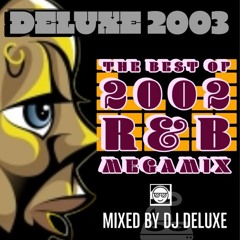 Deluxe 2003: The 2023 Remaster (S3E2)