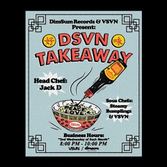 Jack D, Steamy Bumplings & VSVN - DSVN Takeaway