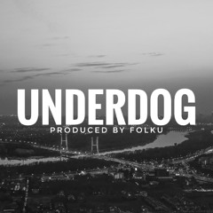 Underdog [96 BPM] ★ Ero JWP & Pih | Type Beat