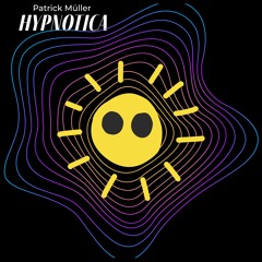 Patrick Müller - Hypnotica (Original Mix) 🥇 Mescalina Records 🥇