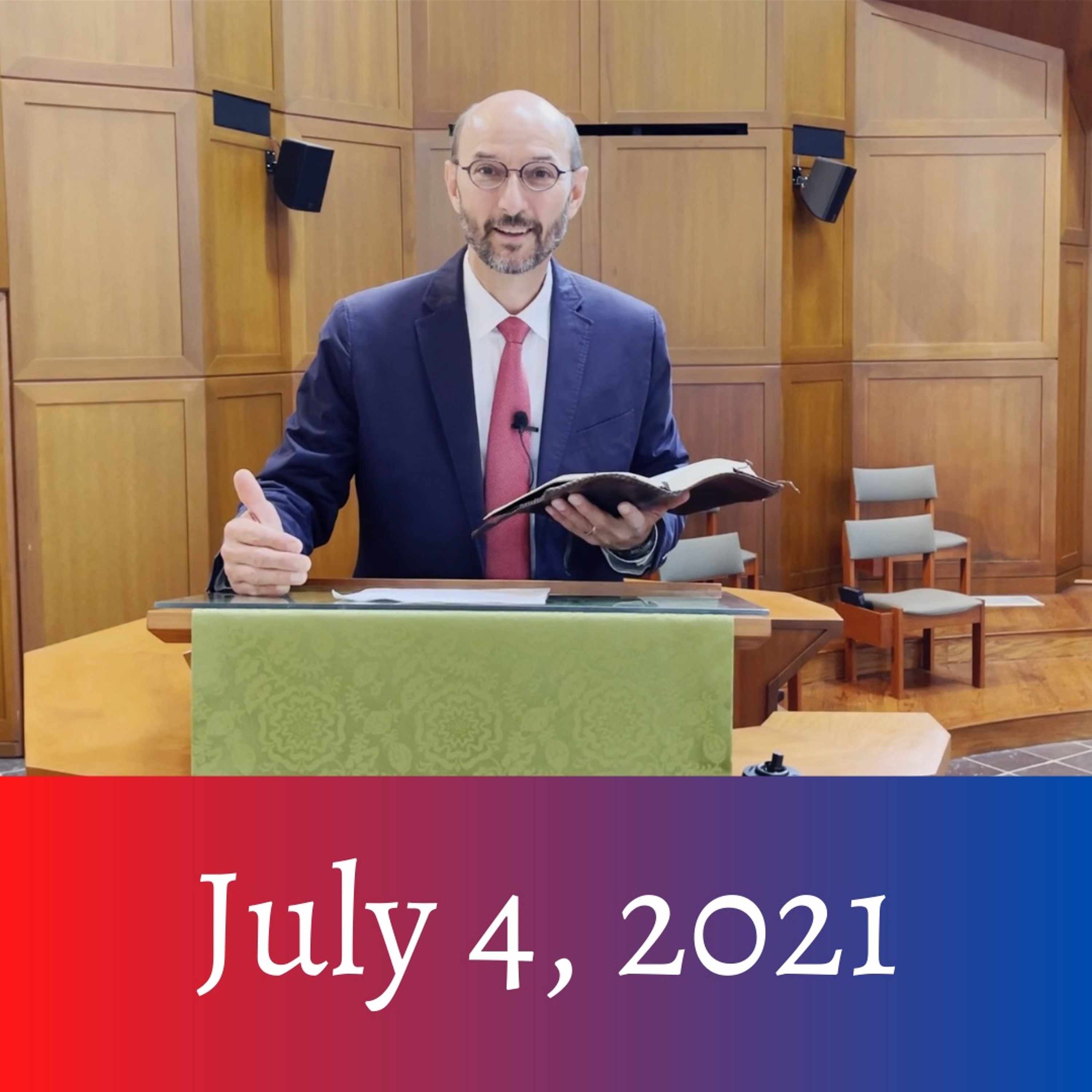 Happy 4th Sermon | July 4th, 2021 episode artwork