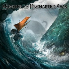 Monster of Uncharted Seas