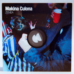 ZENEA - Makina Culona (FREE DL)