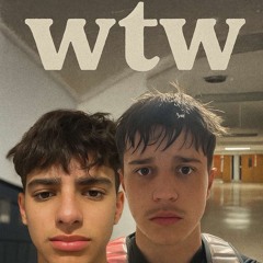 wtw? ft. Ladiesman7K