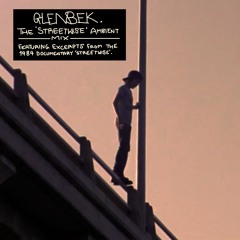 The 'Streetwise' Ambient Mix - Glenbek