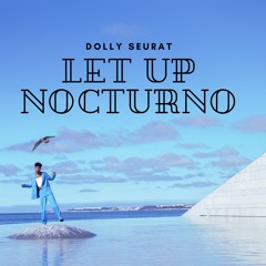 Let Up Nocturno