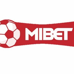 NHÀ CÁI Mibet - Review - Đánh Giá - Link Đăng Nhập Mibet Mới Nhất