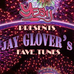 Yes ii presents Jay Glovers fave tunes 💥💥