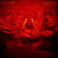 Laser Beam-Ray Volpe (DAMON 22 Remix)